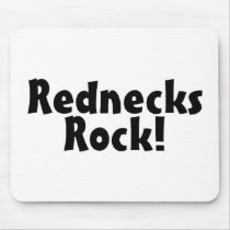Rednecks Rock mousepads by TeeZazzle Rednecks Rock mousepads