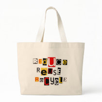 Reduce Reuse Recycle Bag