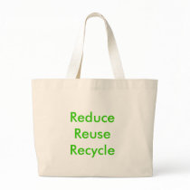 Reduce Reuse Recycle bags by Cool4U Reduce Reuse Recycle bags