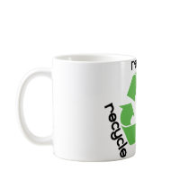 Reduce reuse recycle! Ecology design! mugs by angeria Reduce reuse recycle! Ecology design! mugs