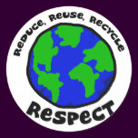 Reduce, Reuse, Recycle, Respect Stickers