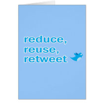 reduce, reuse, retweet cards