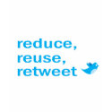 reduce, reuse, retweet t-shirts