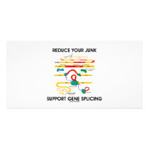 Reduce Your Junk Support Gene Splicing (RNA Humor) photo cards by wordsunwords Reduce Your Junk Support Gene Splicing (RNA Humor) photo cards