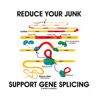 Reduce Your Junk Support Gene Splicing (RNA Humor) shirt