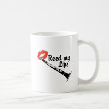 Reed My Lips Clarinet Coffee Mugs