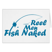 Reel Men Fish Naked Cards
