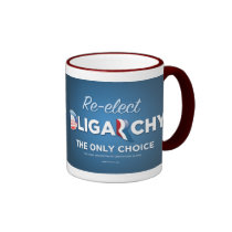 Reelect Oligarchy Anti Obama Romney Mug mugs