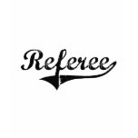 Referee Professional Job t-shirts