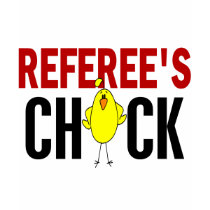 REFEREE’S CHICK t-shirts