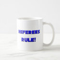 Referees Rule! mugs
