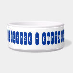 Refill please - empty bowl !! Pet Bowl Dog Food Bowls