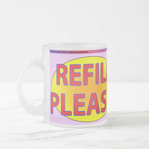 Refill Please! Glass Mug Pink Zazzle