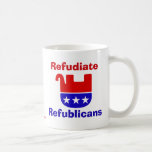 Refudiate Refublicans Mugs