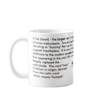 Reg. (11 oz.) Tuba Mug for the Musician!