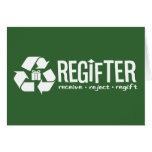Regifter - receive, reject, re-gift. card