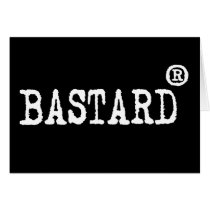 Registered bastard greeting card