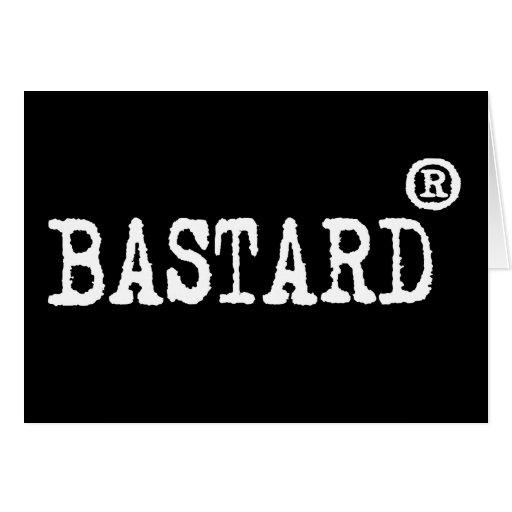 Registered bastard greeting card