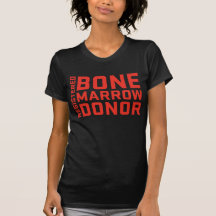 Registered Bone Marrow Donor T-shirt