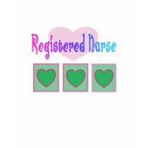 Registered Nurse HEARTS t-shirts by gailg1957 Registered Nurse HEARTS t-shirts