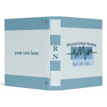 "Registered Nurse: Live LIfe Well" binders