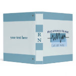 "Registered Nurse: Live LIfe Well" 3 Ring Binders