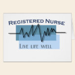 "Registered Nurse - Live Life Well" cards