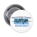 "Registered Nurse - Live Life Well" buttons