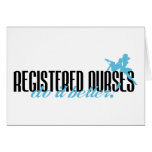 Registered Nurses Do It Better! Greeting Card