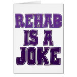 Rehab is a Joke cards