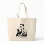 Rehab Is For Quitters