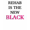 REHAB IS THE NEW  BLACK t-shirts