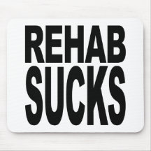 Rehab Sucks Mouse Pads