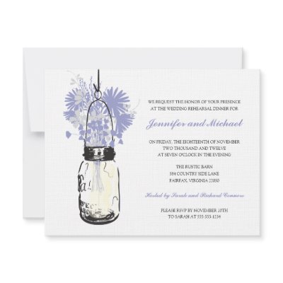 Rehearsal Dinner - Wild Flowers &amp; Mason Jar Invitations