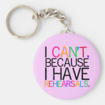 Rehearsals Key Chain (customizable) keychains