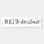 REID-diculous Bumper Sticker