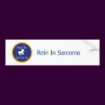 Rein in Sarcoma Bumper Sticker