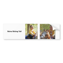 ReinaSittingTall, HorseandReina, Reina Sitting ... bumper stickers