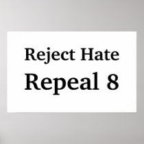 Reject Hate, Repeal 8 Print
