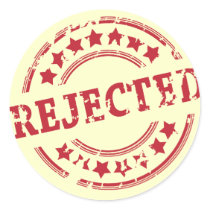 rejected stickers