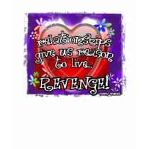 relationships give us reason to live... t-shirts by dudeXtreme relationships give us reason to live... t-shirts