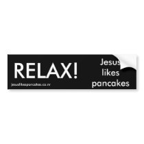 RELAX! Bumper Sticker bumper stickers