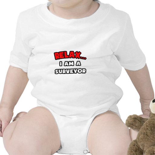Relax ... I Am A Surveyor Tees