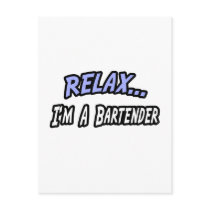 Relax, I'm a Bartender Postcard