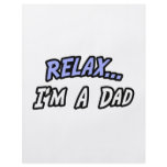 Relax, I'm a Dad flyers