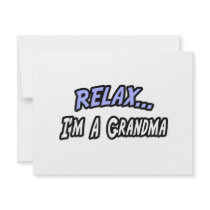 Relax, I'm a Grandma invitations
