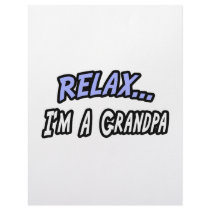 Relax, I'm a Grandpa letterhead by Proud_Grandpa_Shirts Relax, I'm a Grandpa letterhead