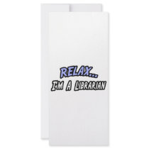 Relax, I'm a Librarian rack cards by Librarian_Shirts Relax, I'm a Librarian rack cards
