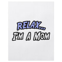 Relax, I'm a Mom flyers