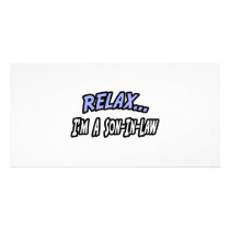 Relax, I'm a Son-In-Law photo cards
